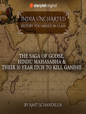 cover image of The saga of Godse, Hindu Mahasabha & their 10 year itch to kill Gandhi